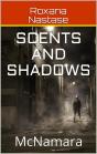 Scents And Shadows - Preview