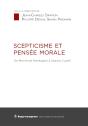 Scepticisme Et Pensée Morale : De Michel De Montaigne À Stanley Cavell - Preview