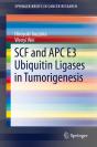 Scf And Apc E3 Ubiquitin Ligases In Tumorigenesis - Preview