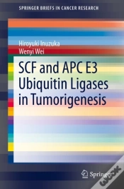 Capa do artigo Scf And Apc E3 Ubiquitin Ligases In Tumorigenesis