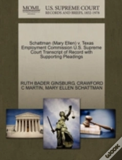 Capa do artigo Schattman (Mary Ellen) V. Texas Employment Commission U.S. Supreme Court Transcript Of Record With Supporting Pleadings