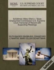 Capa do artigo Schattman (Mary Ellen) V. Texas Employment Commission U.S. Supreme Court Transcript Of Record With Supporting Pleadings