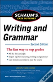 Schaum'S Easy Outline Of Writing And Grammar