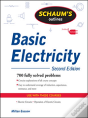 Schaum'S Outline Of Basic Electricity, Second Edition