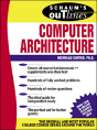 Schaum'S Outline Of Computer Architecture - Preview