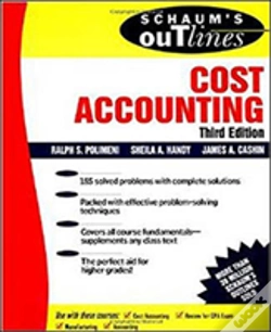 Capa do artigo Schaum'S Outline Of Cost Accounting, 3rd, Including 185 Solved Problems