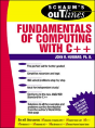 Schaum'S Outline Of Fundamentals Of Computing With C++ - Preview
