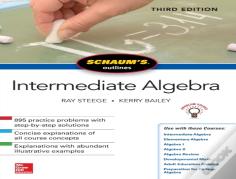 Schaum'S Outline Of Intermediate Algebra, Third Edition