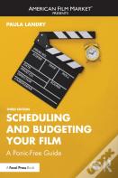 Scheduling And Budgeting Your Film