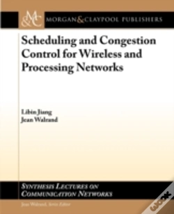 Capa do artigo Scheduling And Congestion Control For Wireless And Processing Networks