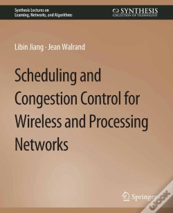 Capa do artigo Scheduling And Congestion Control For Wireless And Processing Networks