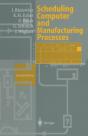 Scheduling Computer And Manufacturing Processes - Preview