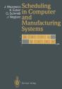 Scheduling In Computer And Manufacturing Systems - Preview
