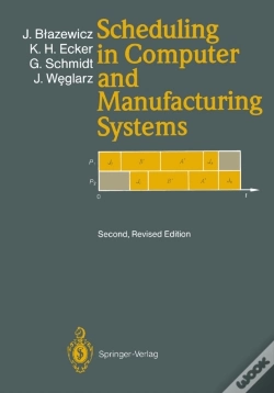 Capa do artigo Scheduling In Computer And Manufacturing Systems