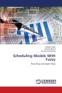 Scheduling Models With Fuzzy - Preview