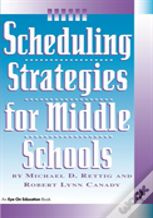 Scheduling Strategies For Middle Schools