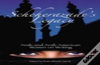 Scheherazade'S Legacy