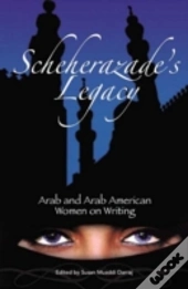 Scheherazade'S Legacy