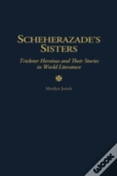 Scheherazade'S Sisters