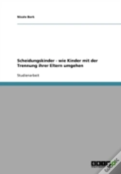 Capa do artigo Scheidungskinder - Wie Kinder Mit Der Trennung Ihrer Eltern Umgehen