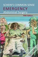 Schein'S Common Sense Emergency Abdominal Surgery
