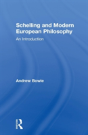 Schelling And Modern European Philosophy - Preview