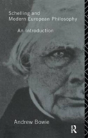 Schelling And Modern European Philosophy: - Preview