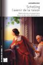 Schelling Et L Avenir De La Raison - Preview