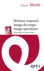 Schéma Corporel, Image Du Corps, Image Spéculaire ; Neurologie Et Psychanalyse - Preview