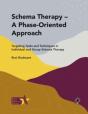 Schema Therapy - A Phase-Oriented Approach - Preview