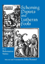 Scheming Papists And Lutheran Fools - Preview