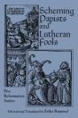 Scheming Papists And Lutheran Fools - Preview