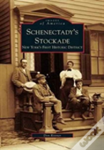 Schenectady'S Stockade