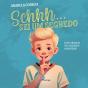 Schhh... sei um segredo - Preview