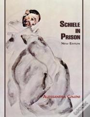 Schiele In Prison