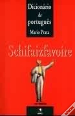 Capa do artigo Schifaizfavoire - Dicionário de Português