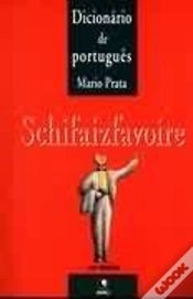 Capa do artigo Schifaizfavoire - Dicionário de Português