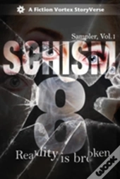 Schism 8: Sampler, Volume 1