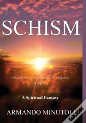 Schism: Something Is Amiss In Heaven Again!