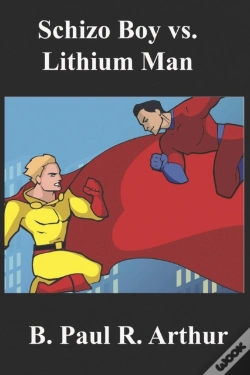Capa do artigo Schizo Boy Vs. Lithium Man