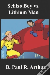 Capa do artigo Schizo Boy Vs. Lithium Man