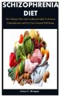 Schizophrenia Diet - Preview