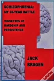 Capa do artigo Schizophrenia: My 35-Year Battle