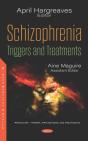 Schizophrenia: Triggers And Treatments - Preview