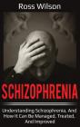 Schizophrenia: Understanding Schizophren - Preview
