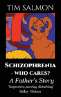 Schizophrenia - Who Cares? - Preview