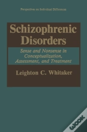 Schizophrenic Disorders: