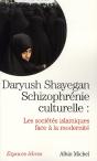 Schizophrénie Culturelle : Les Sociétés Islamiques Face À La Modernité - Preview