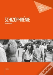 Schizophrénie