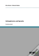 Schizophrenie Und Sprache